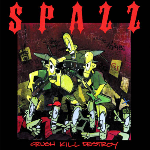 SPAZZ "Crush Kill Destroy" LP (625) Swampfoot Green Vinyl